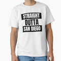 San Diego Straight Out Ta San Diego T-Shirt - Casual Everyday Wear Unisex - T-Shirt, Sweatshirt, Hoodie