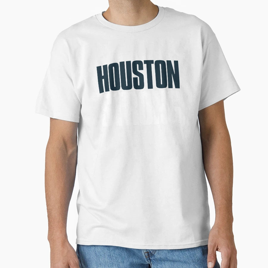 Houston Strong Sports Fan T-Shirt - Fun Novelty Design Unisex - T-Shirt, Sweatshirt, Hoodie