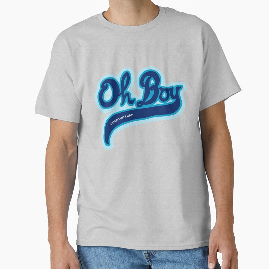 Oh Quantum Leap T-Shirt - Streetwear Style Men Women - T-Shirt, Sweatshirt, Hoodie