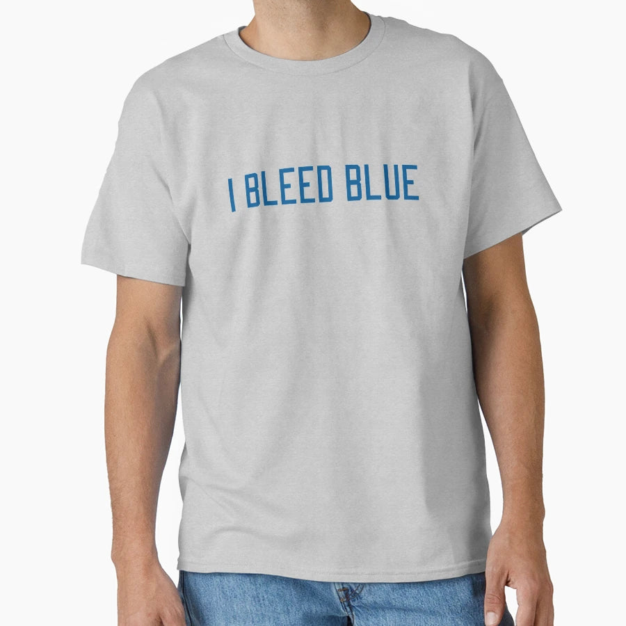 I Bleed Blue T-Shirt - Fun Novelty Design for Adults - T-Shirt, Sweatshirt, Hoodie