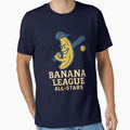 Banana League All Stars Funny Baseball T-Shirt - Trendy Graphic for Adults - T-Shirt, Sweatshirt, Hoodie