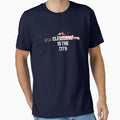 Cleveland Is City T-Shirt - Unique Graphic Unisex - T-Shirt, Sweatshirt, Hoodie