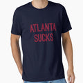 Atlanta Sucks Red Text T-Shirt - Streetwear Style for Adults - T-Shirt, Sweatshirt, Hoodie