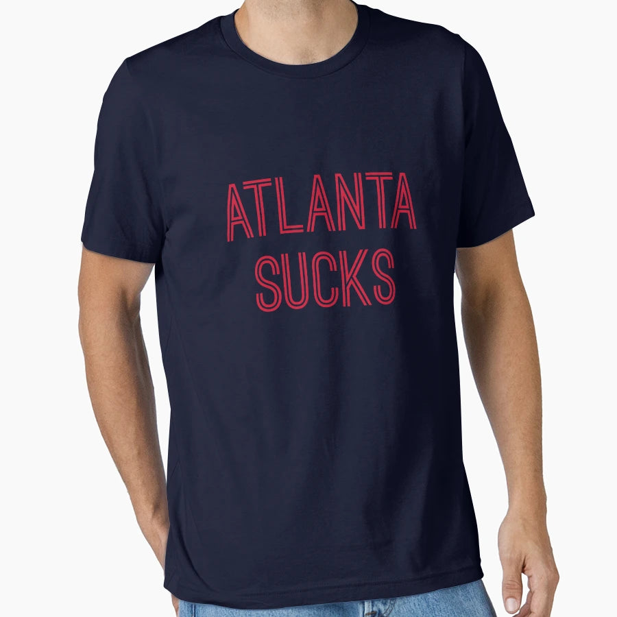 Atlanta Sucks Red Text T-Shirt - Streetwear Style for Adults - T-Shirt, Sweatshirt, Hoodie