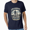 Los Angeles Baseball My Dad Blue T-Shirt - Streetwear Style Men Women - T-Shirt, Sweatshirt, Hoodie