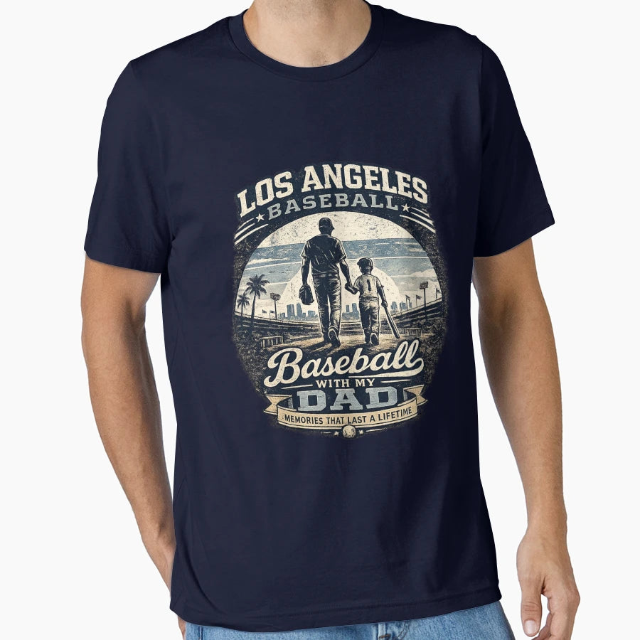 Los Angeles Baseball My Dad Blue T-Shirt - Streetwear Style Men Women - T-Shirt, Sweatshirt, Hoodie