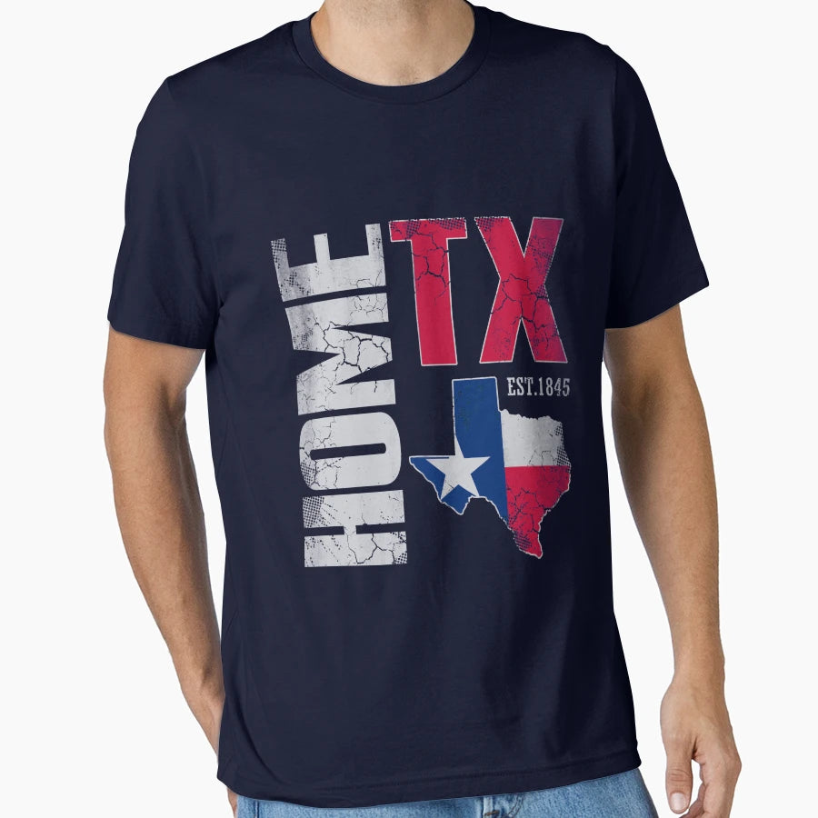 Texas Home Est 1845 T-Shirt - Graphic Print Unisex - T-Shirt, Sweatshirt, Hoodie