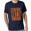 Straight Outta Chicago T-Shirt - Graphic Print Unisex - T-Shirt, Sweatshirt, Hoodie