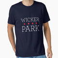 Wicker Park Neighborhood Dark T-Shirt - Streetwear Style Unisex - T-Shirt, Sweatshirt, Hoodie