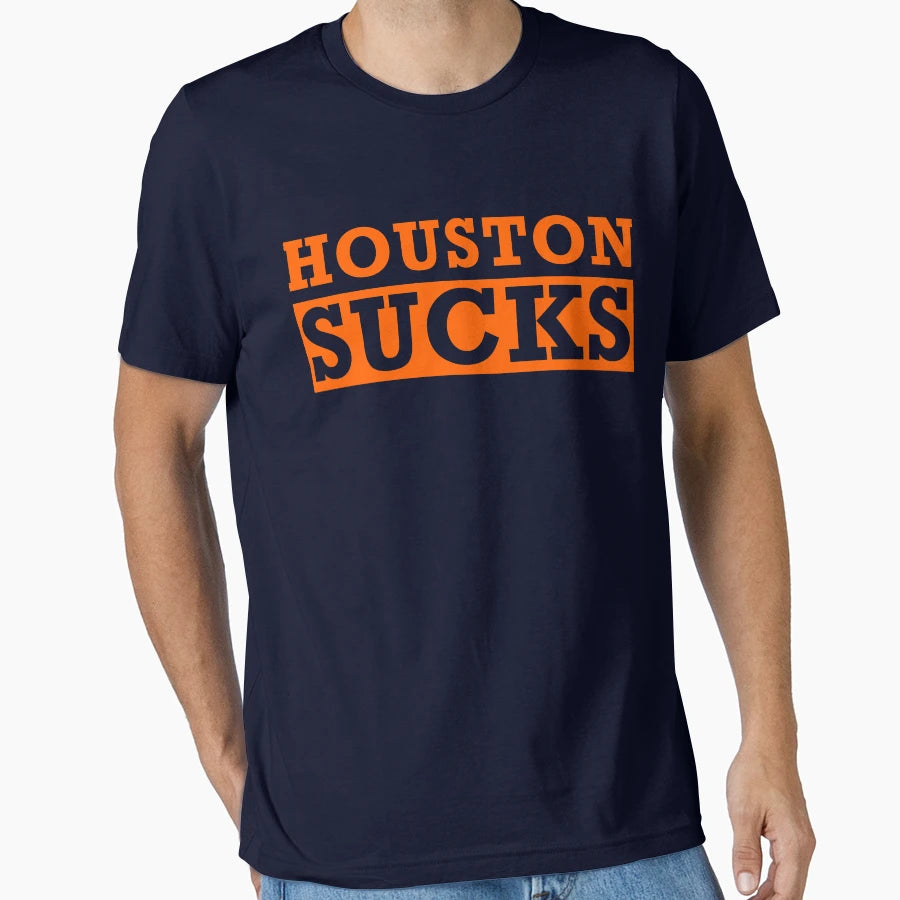 Houston Sucks Baseball Cheats T-Shirt - Streetwear Style Men Women - T-Shirt, Sweatshirt, Hoodie