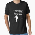 Baseball Game Is Like Nervous Breakdown T-Shirt - Novelty Apparel Unisex - T-Shirt, Sweatshirt, Hoodie