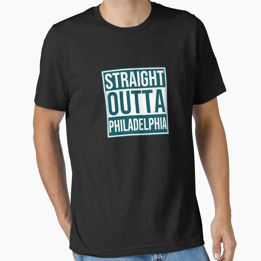 Straight Outta Philadelphia T-Shirt - Casual Everyday Wear for Adults - T-Shirt, Sweatshirt, Hoodie
