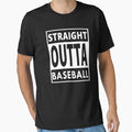 Baseballer Surprise Straight Outta T-Shirt - Minimalist Print for Adults - T-Shirt, Sweatshirt, Hoodie