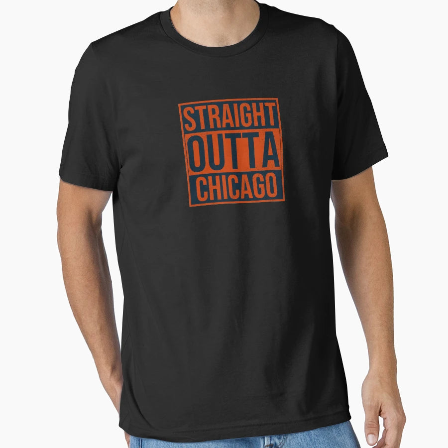 Straight Outta Chicago T-Shirt - Streetwear Style Men Women - T-Shirt, Sweatshirt, Hoodie