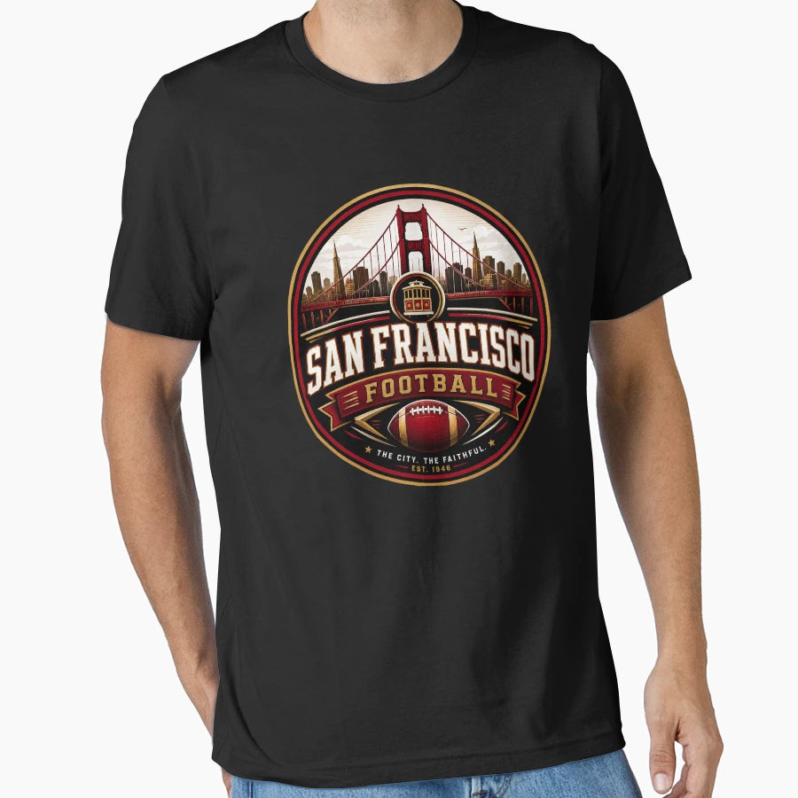 San Francisco Football Bay Area Sports T-Shirt - Streetwear Style Unisex - T-Shirt, Sweatshirt, Hoodie