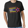 Now Word Letter Star T-Shirt - Streetwear Style Unisex - T-Shirt, Sweatshirt, Hoodie