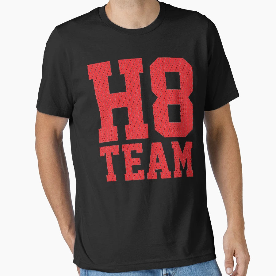 H8 Team T-Shirt - Graphic Print Men Women - T-Shirt, Sweatshirt, Hoodie