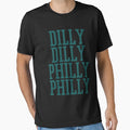Dilly Dilly Philly Philly T-Shirt - Minimalist Print Unisex - T-Shirt, Sweatshirt, Hoodie
