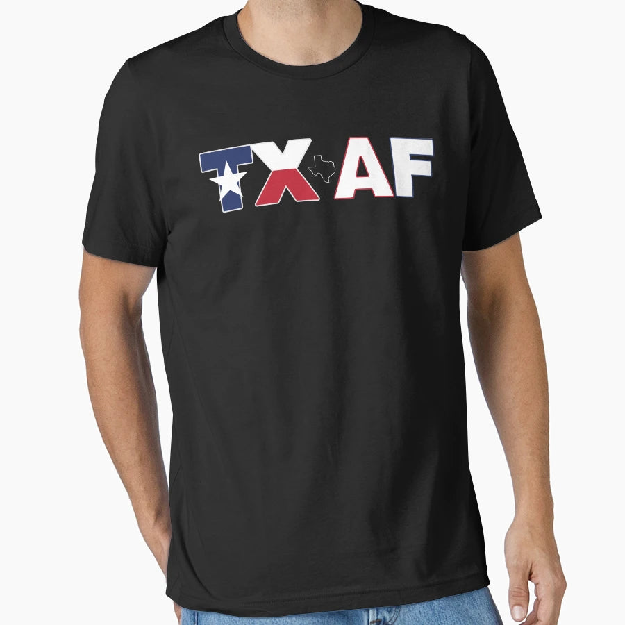 Texas Af T-Shirt - Unique Graphic Unisex - T-Shirt, Sweatshirt, Hoodie