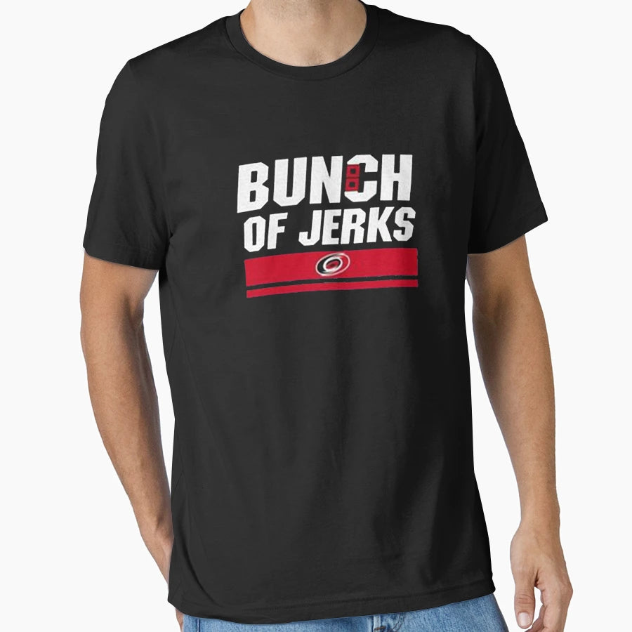 Bunch Jerks T-Shirt - Fun Novelty Design for Adults - T-Shirt, Sweatshirt, Hoodie