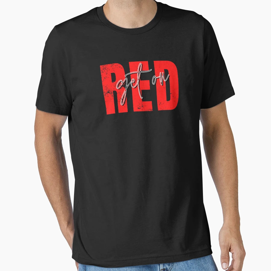 Get Red T-Shirt - Unique Graphic Unisex - T-Shirt, Sweatshirt, Hoodie