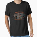 Boston Born And Raised T-Shirt - Fun Novelty Design Men Women - T-Shirt, Sweatshirt, Hoodie