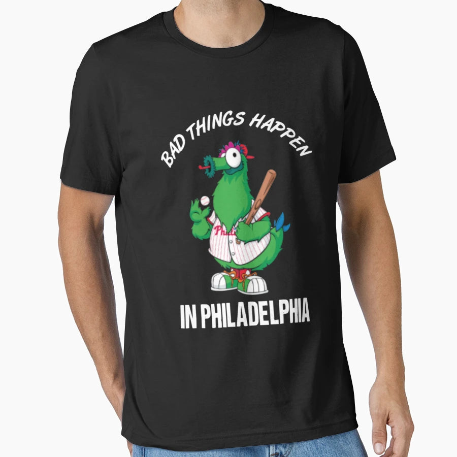 Bad Things Happen Philadelphia T-Shirt - Trendy Graphic Men Women - T-Shirt, Sweatshirt, Hoodie
