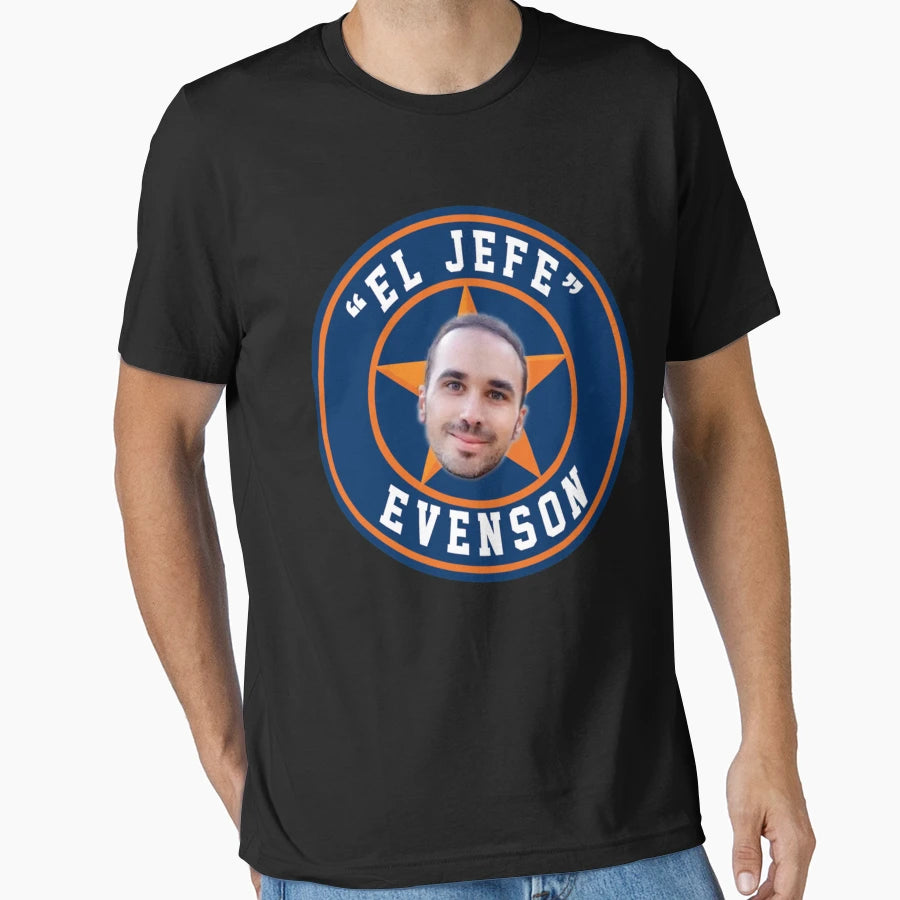 El Jefe Evenson T-Shirt - Novelty Apparel for Adults - T-Shirt, Sweatshirt, Hoodie