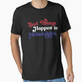 Bad Things Happen Philadelphia T-Shirt - Custom Art Print for Adults - T-Shirt, Sweatshirt, Hoodie