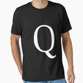 Letter Q T-Shirt - Casual Everyday Wear Unisex - T-Shirt, Sweatshirt, Hoodie