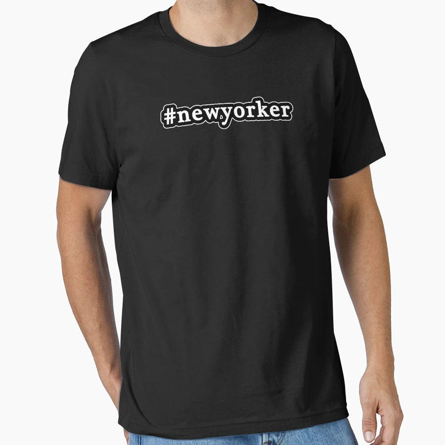 New Yorker Hashtag Black White T-Shirt - Casual Everyday Wear Unisex - T-Shirt, Sweatshirt, Hoodie