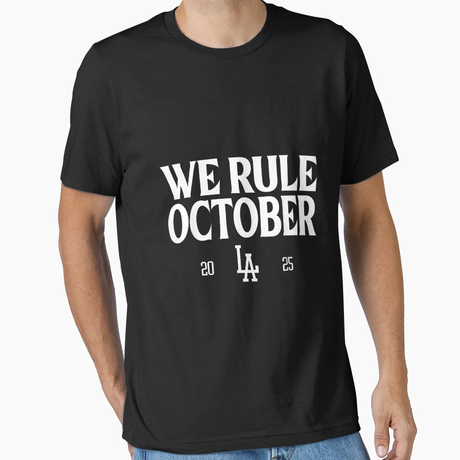 We Rule October 2025 T-Shirt - Casual Everyday Wear Men Women - T-Shirt, Sweatshirt, Hoodie