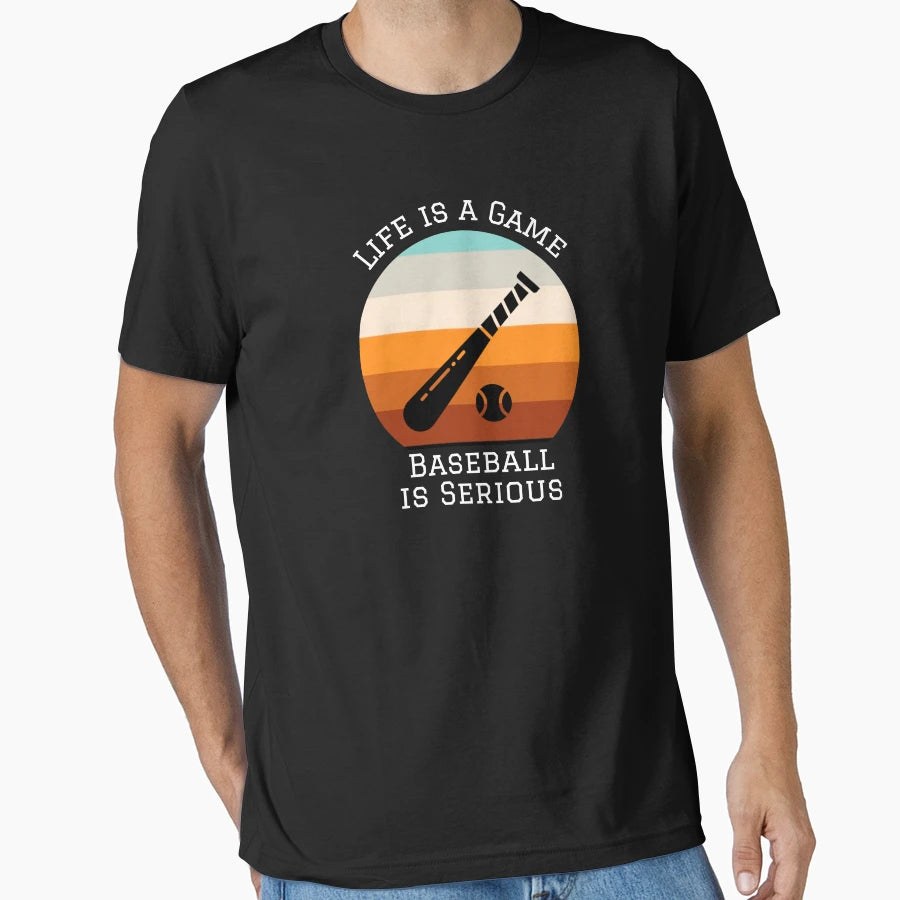 Life Is Game Baseball Is Serious T-Shirt - Custom Art Print Men Women - T-Shirt, Sweatshirt, Hoodie