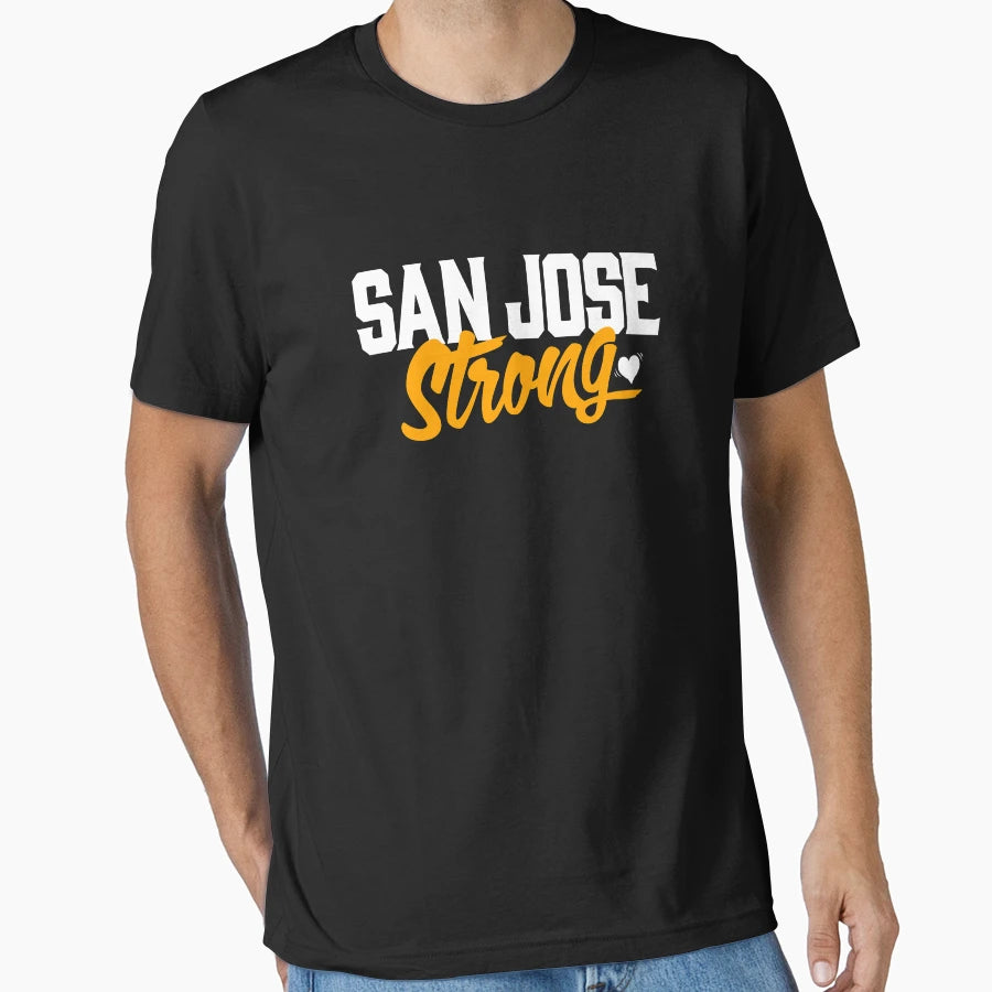 San Jose Strong T-Shirt - Graphic Print for Adults - T-Shirt, Sweatshirt, Hoodie