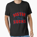 Boston Still Sucks Flippin Sweet Gear T-Shirt - Graphic Print Men Women - T-Shirt, Sweatshirt, Hoodie