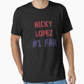 Nicky Lopez 1 Fan T-Shirt - Trendy Graphic for Adults - T-Shirt, Sweatshirt, Hoodie