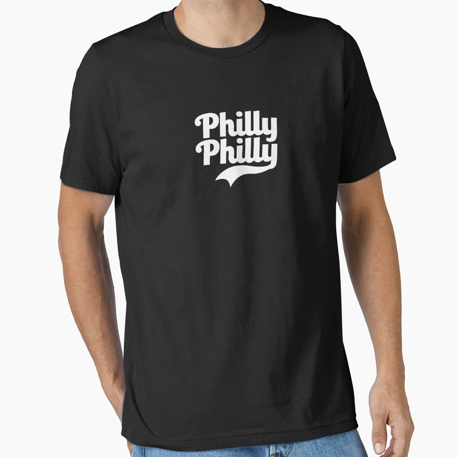Philly Philly T-Shirt - Casual Everyday Wear Men Women - T-Shirt, Sweatshirt, Hoodie
