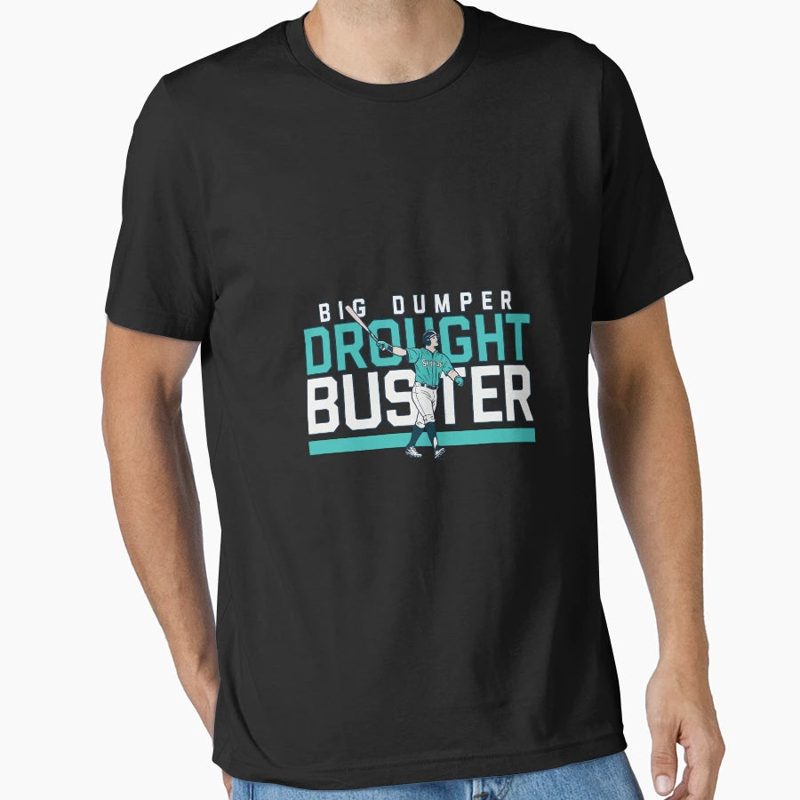 Cal Raleigh Big Dumper Drought Buster T-Shirt - Streetwear Style Unisex - T-Shirt, Sweatshirt, Hoodie