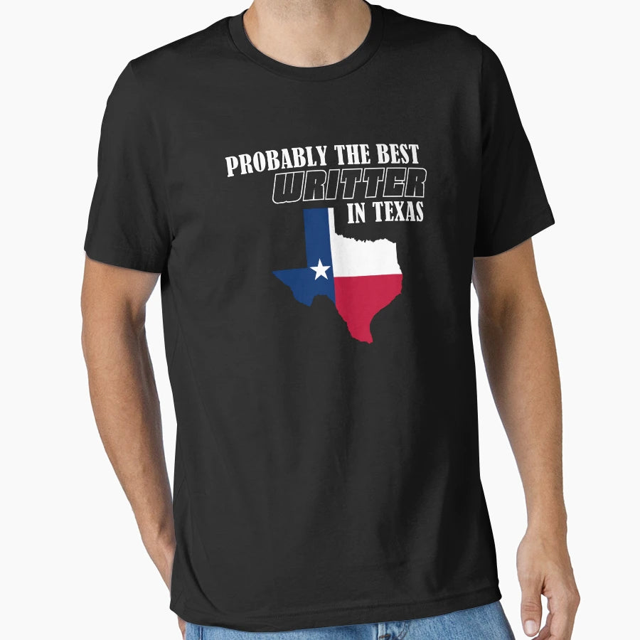 Texas Career Writter T-Shirt - Streetwear Style Men Women - T-Shirt, Sweatshirt, Hoodie