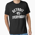 Detroit Vs Everybody T-Shirt - Aesthetic Graphic Men Women - T-Shirt, Sweatshirt, Hoodie