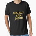 Respect San Diego T-Shirt - Fun Novelty Design Unisex - T-Shirt, Sweatshirt, Hoodie