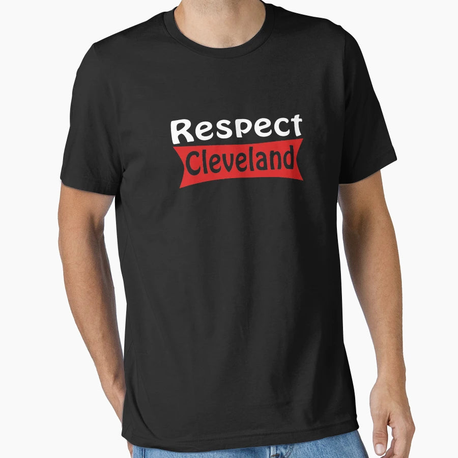 Respect Cleveland T-Shirt - Aesthetic Graphic Men Women - T-Shirt, Sweatshirt, Hoodie