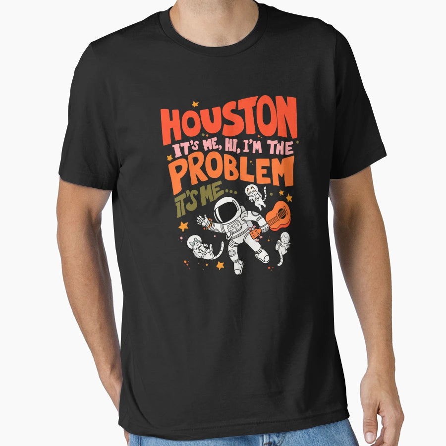 Houston Its Me T-Shirt - Fun Novelty Design Unisex - T-Shirt, Sweatshirt, Hoodie