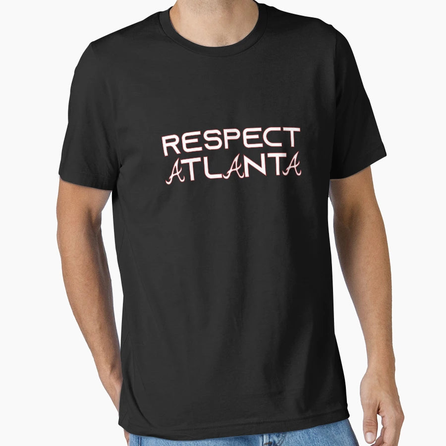 Respect Atlanta T-Shirt - Trendy Graphic for Adults - T-Shirt, Sweatshirt, Hoodie