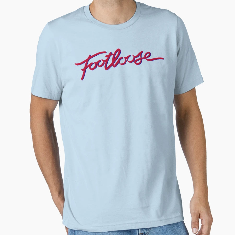 Footloose T-Shirt - Streetwear Style Unisex - T-Shirt, Sweatshirt, Hoodie