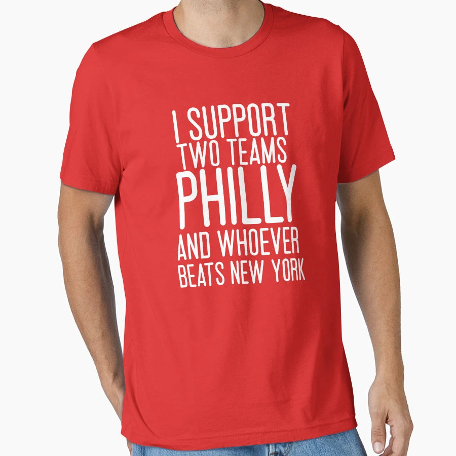 I Support Two Teams Philadelphia And T-Shirt - Graphic Print Unisex - T-Shirt, Sweatshirt, Hoodie