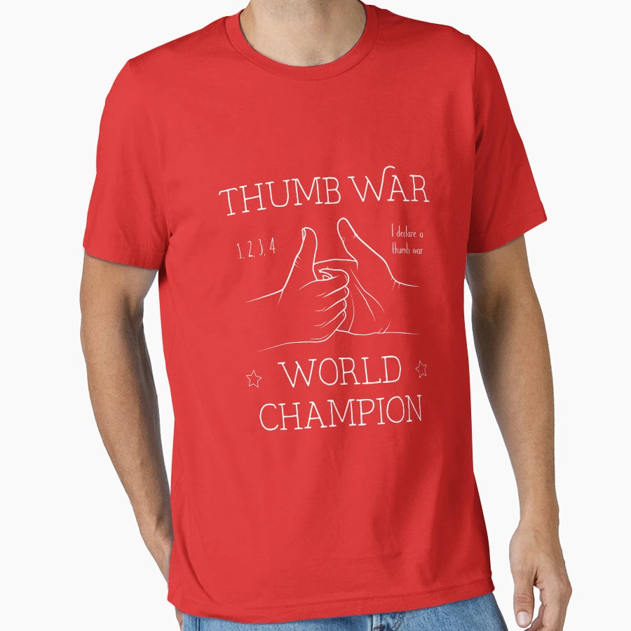 Thumb War Champion T-Shirt - Novelty Apparel for Adults - T-Shirt, Sweatshirt, Hoodie