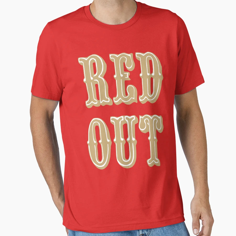 Red Out T-Shirt - Unique Graphic Unisex - T-Shirt, Sweatshirt, Hoodie
