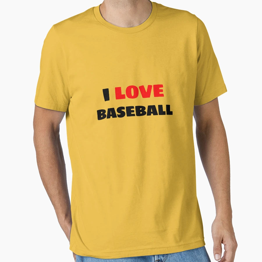 I Love Baseball Baseball Lover T-Shirt - Novelty Apparel Unisex - T-Shirt, Sweatshirt, Hoodie