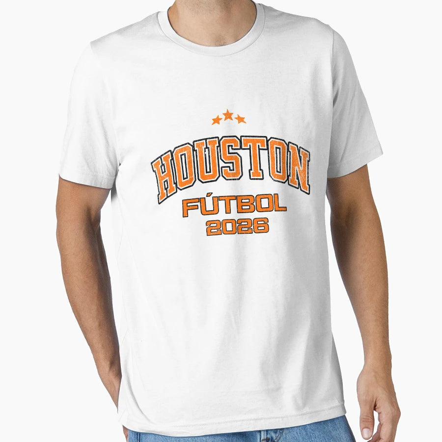 Houston F Tbol 2026 Soccer Fan Gear T-Shirt - Novelty Apparel Unisex - T-Shirt, Sweatshirt, Hoodie